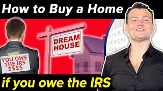 IRS Payment Plan when Buying a House