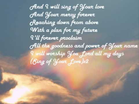 Sing Of Your Love
