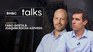 Mercado imobiliário: desafios e perspectivas | BM&C TALKS com Fábio Idoeta e Joaquim Rocha Azevedo