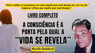 "SUA FÉ É SUA FORTUNA - LIVRO COMPLETO (1941) 2ª PARTE" | NEVILLE GODDARD" | NEVILLE GODDARD