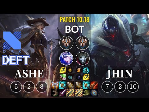 DRX Deft Ashe vs Jhin Bot - KR Patch 10.18