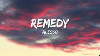 Alesso - Remedy (Lyrics)