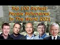 Top 100 Richest People Billionaires In The World 2021 Comparison