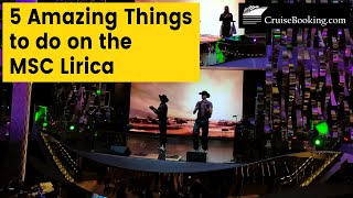 5 Amazing Things to do on the MSC Lirica | CruiseBooking.com