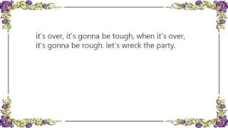 D.O.A. - Let&#39;s Wreck the Party Lyrics