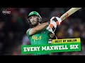 Max power - Every one of Glenn Maxwell's sixes | KFC BBL|09