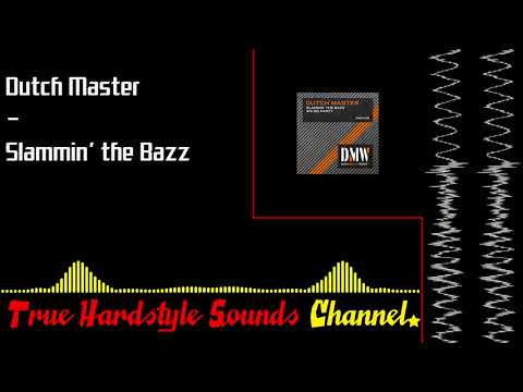 Dutch Master - Slammin' the Bazz