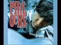 how long by (phil ochs)
