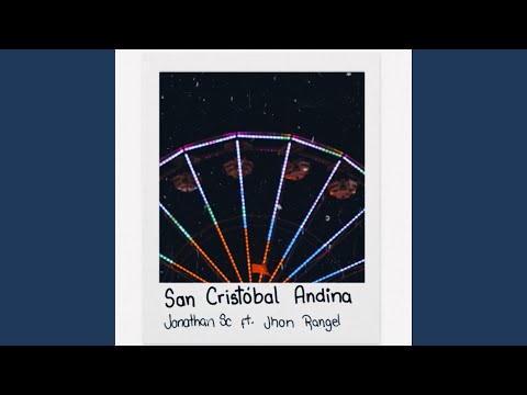 San Cristóbal andina (feat. Jhon Rangel)