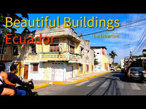 Gorgeous old buildings and houses in La Libertad, Ecuador