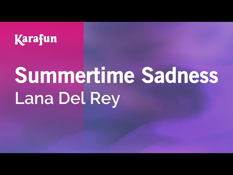 Karaoke Summertime Sadness - Lana Del Rey *