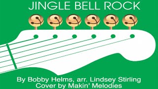 Jingle Bell Rock - Bobby Helms, arr. Lindsey Stirling | Cover (Violin)