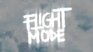 FlightMode Music Video