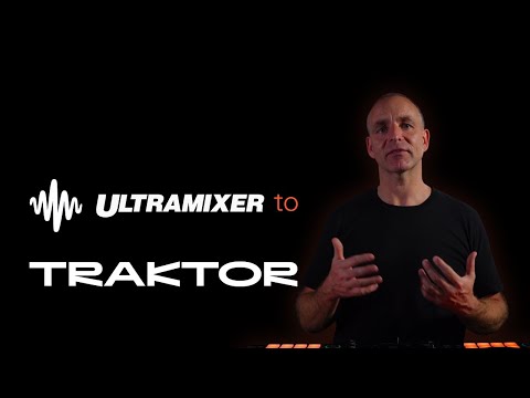 UltraMixer to TRAKTOR