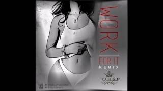 WORK FOR IT - Kayla Brianna FT. TroubleSum Remix (QueenMix) Snippet