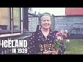 Iceland In 1939 Rare Colour Video From Reykjavik Westman Islands