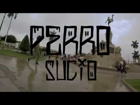 Trujillo CHM crew - Perro Sucio