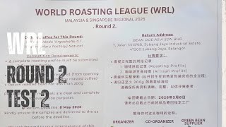 World Roasting League (Asia Pacific Region Round 2) Test 2: Ethiopia Yirgacheffe Idedo Natural G1