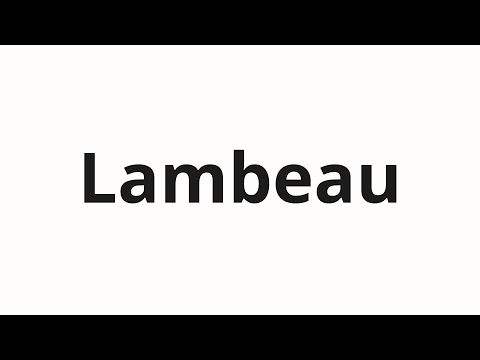 How to pronounce Lambeau