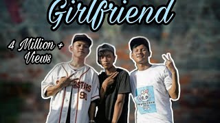 RC-Girlfriend=Feat//Tiny Kidde//Dhean Salnang Offi