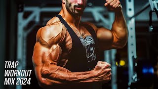BEST GYM WORKOUT MUSIC 2024⚡AGGRESSIVE RAP GYM WORKOUT MIX 2024 ⚡ GYM MOTIVATIONAL SONGS