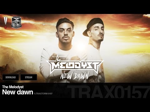 The Melodyst -  New dawn - Traxtorm 0157 [HARDCORE]