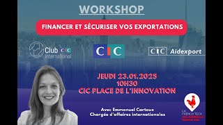 #WORKSHOP : FINANCER ET SÉCURISER VOS EXPORTATIONS