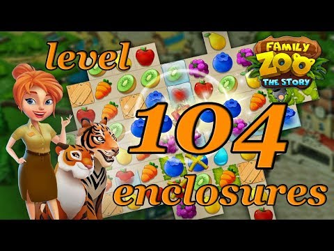 Family Zoo: The Story Enclosures level 104