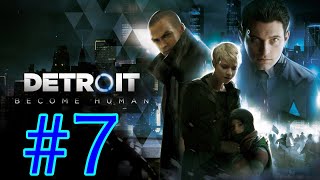 【アドベンチャー】DETROIT :BECOME  HUMAN #7