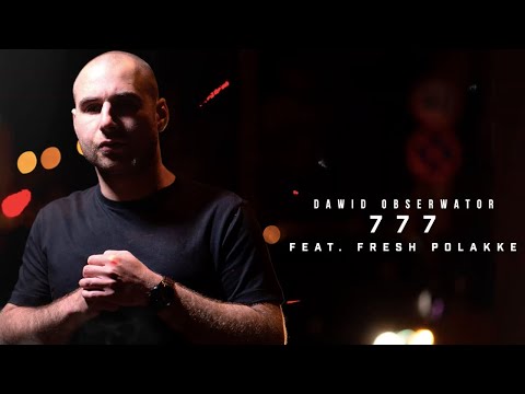 Dawid Obserwator ft. Fresh Polakke - 777