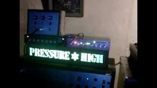 Pressure High play Sister Charlotte ((Da1yah production .Xcisuve Dubplate on 12))