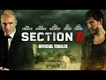 SECTION 8 | Official Trailer