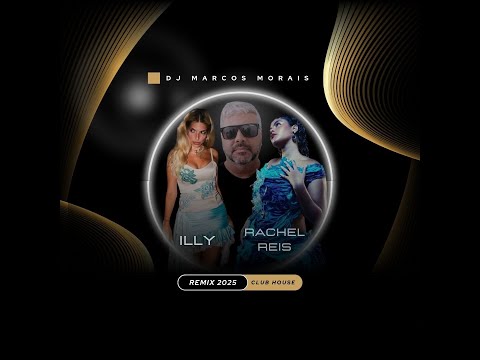 Rachel Reis e Illy   Me Veja DJ MM REMIX 2025