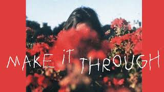 Aaron Kellim- Make It Through [official audio]