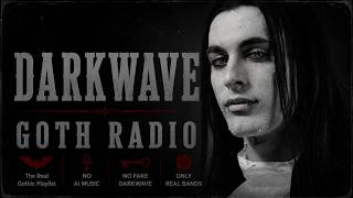 ♱ DARKWAVE ♱  POST-PUNK ♱ RADIO ❌ NO AI MUSIC 🚫 | - GOTH |🦇COLDWAVE ♱