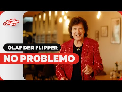 ICH FIND SCHLAGER TOLL and Olaf der Flipper