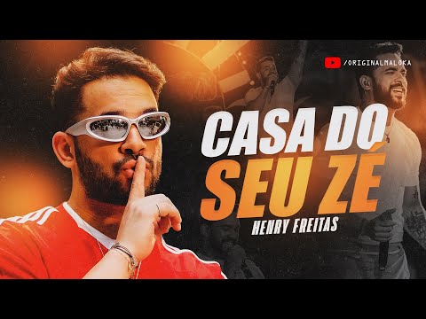 CASA DO SEU ZÉ - Henry Freitas 