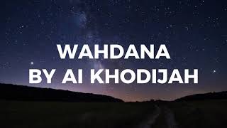 Download lagu WAHDANA VIRAL TIK TOK ( COVER AI KHODIJAH ) ( LIRIK ) mp3