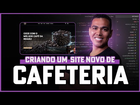 Novo Projeto | Criando um Site novo de Cafeteria