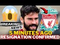 SURPRISING NEWS JUST RELEASED! BOMB Alisson Becker left Liverpool! Liverpool news