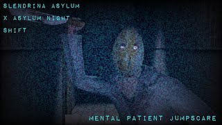 Slendrina Asylum X Asylum Night Shift Mental Patient Jumpscare (3D version)