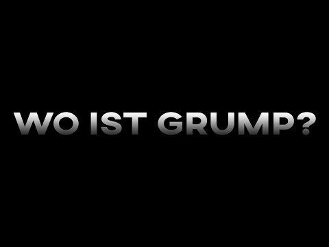 Wo ist Grump?