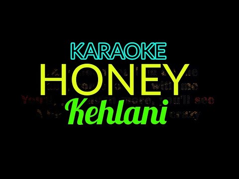 [Karaoke, Female] Kehlani - Honey (Lyrics Video)