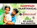 KanPesum Varthaigal 8D Song 7G Rainbow Colony Yuvan Ravi Krishna Sonia Agarwal