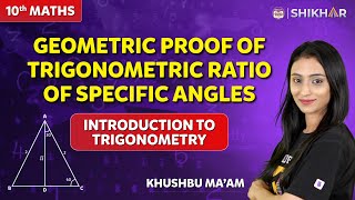 Geometric proof of trigonometric ratio of specific angles | Chapter 8 | Grade 10 | Boards 2024