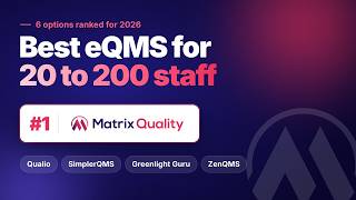 Best eQMS for Small Regulated Companies (20 to 200 Staff) in 2026 | Matrix Quali