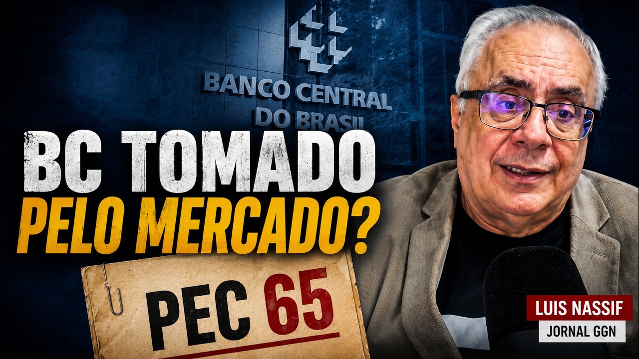 Nassif comenta a PEC da autonomia finaceira do Banco Central