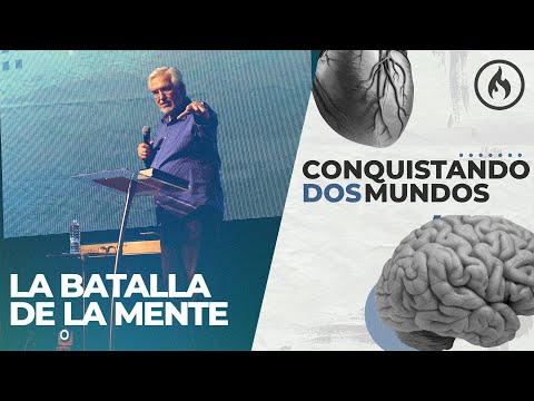 "La batalla de la mente (Conquistando dos mundos)" por Rodolfo Garza - Amistad de Monterrey
