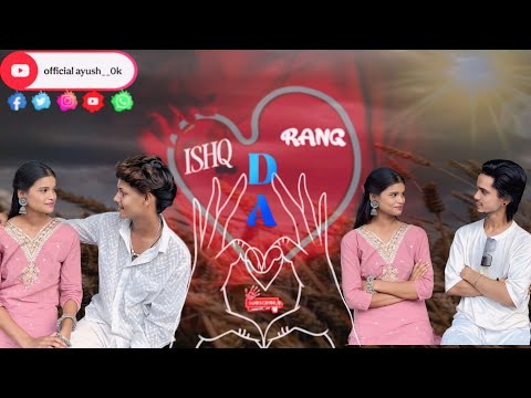 Official Ayush  - Ishq da rang (Official Video ) || Jeet Singh || Diviya shaw || 