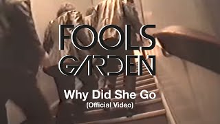 Fools Garden - Why did she go